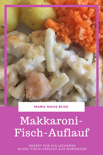 Makkaroni-Fisch-Auflauf - Rezept für ein leckeres Nudel-Fisch-Gericht auf Norwegen #Rezept #Nudeln #Fisch #Auflauf