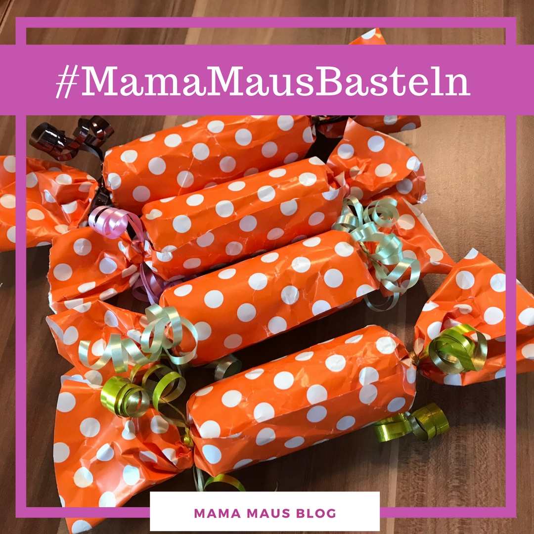 #MamaMausBasteln für Kinder – Silvester – Upcycling-Knallbonbons
