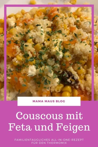 Familienrezept Couscous mit Gemüse, Feta und Feigen